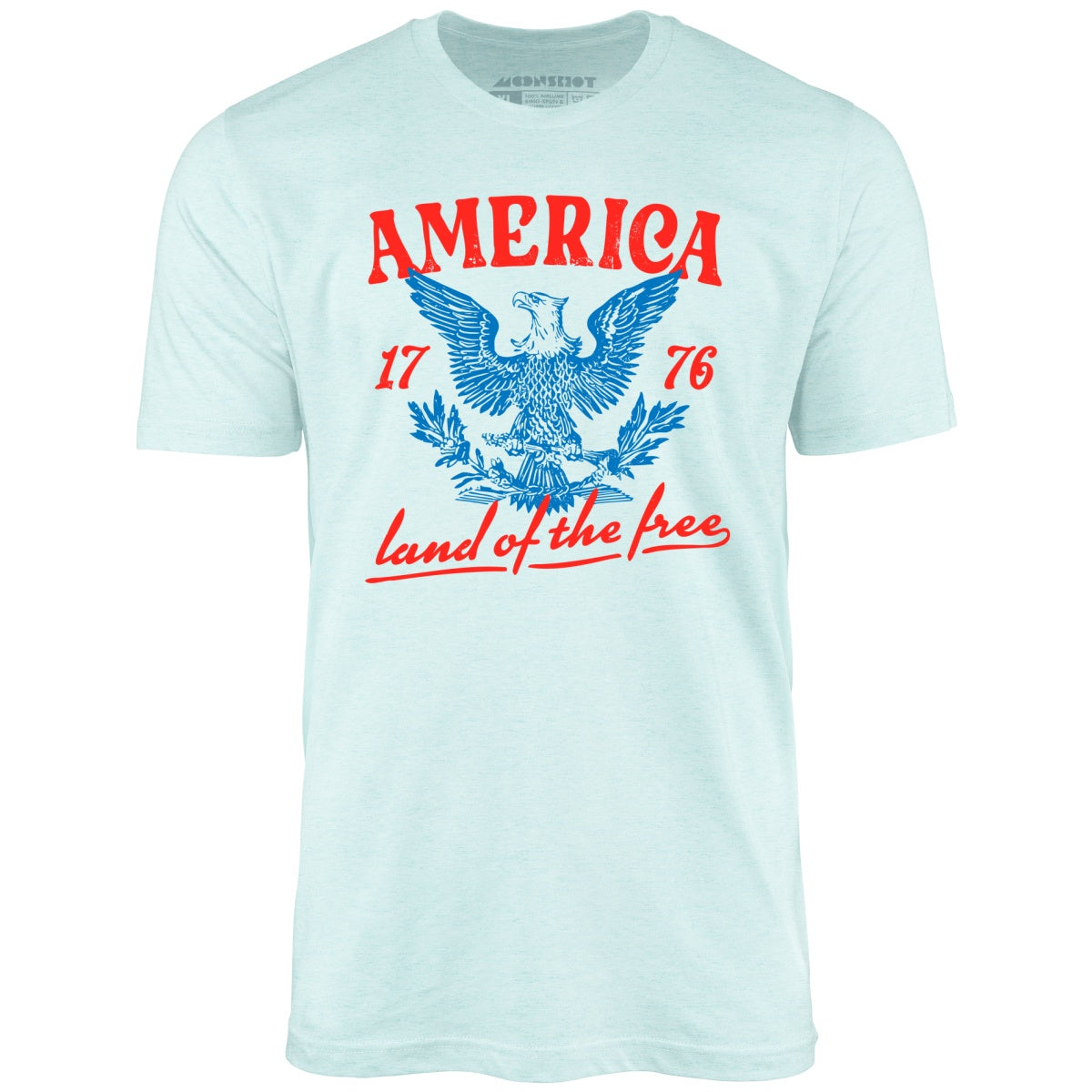 America Land of The Free - Unisex T-Shirt