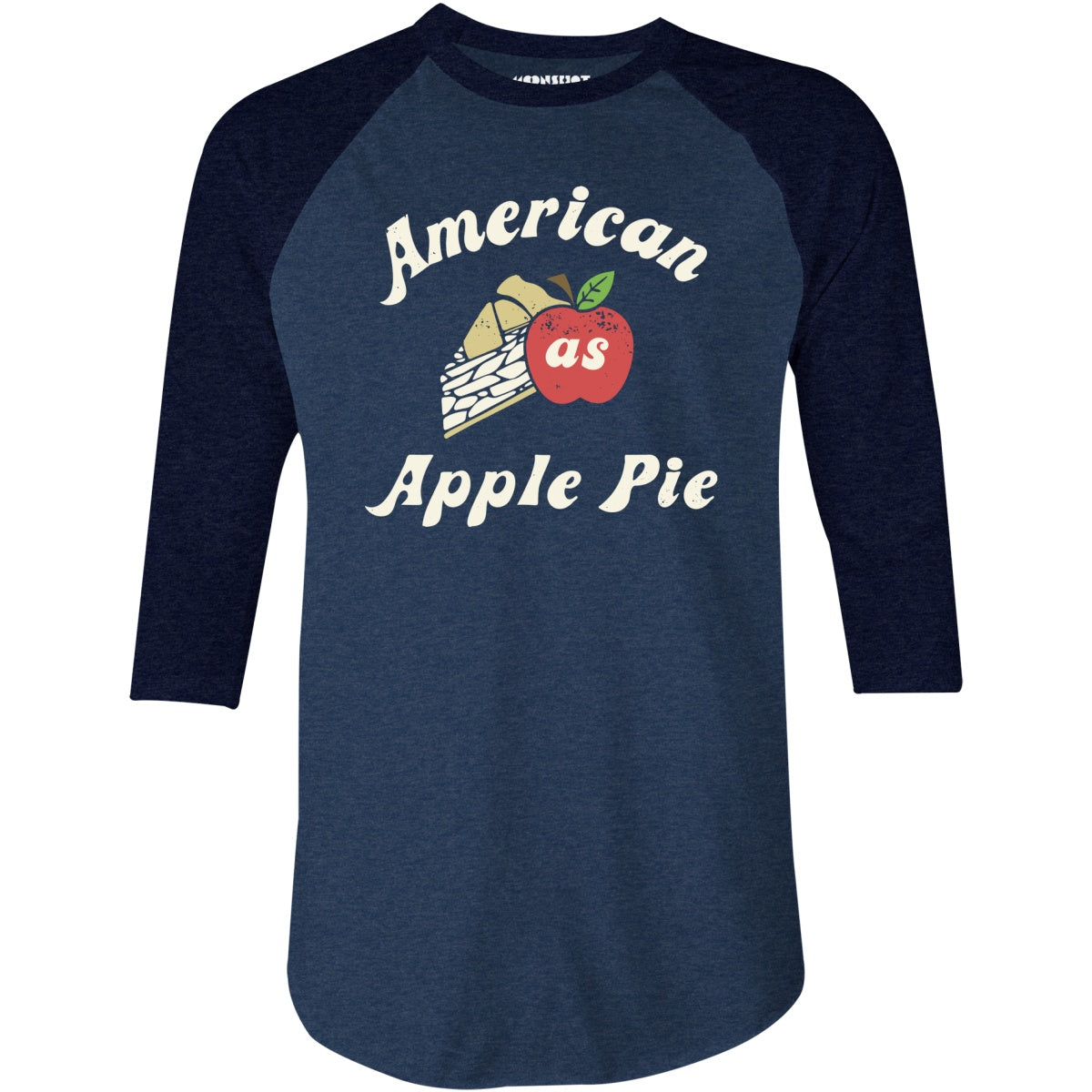 American As Apple Pie - 3/4 Sleeve Raglan T-Shirt
