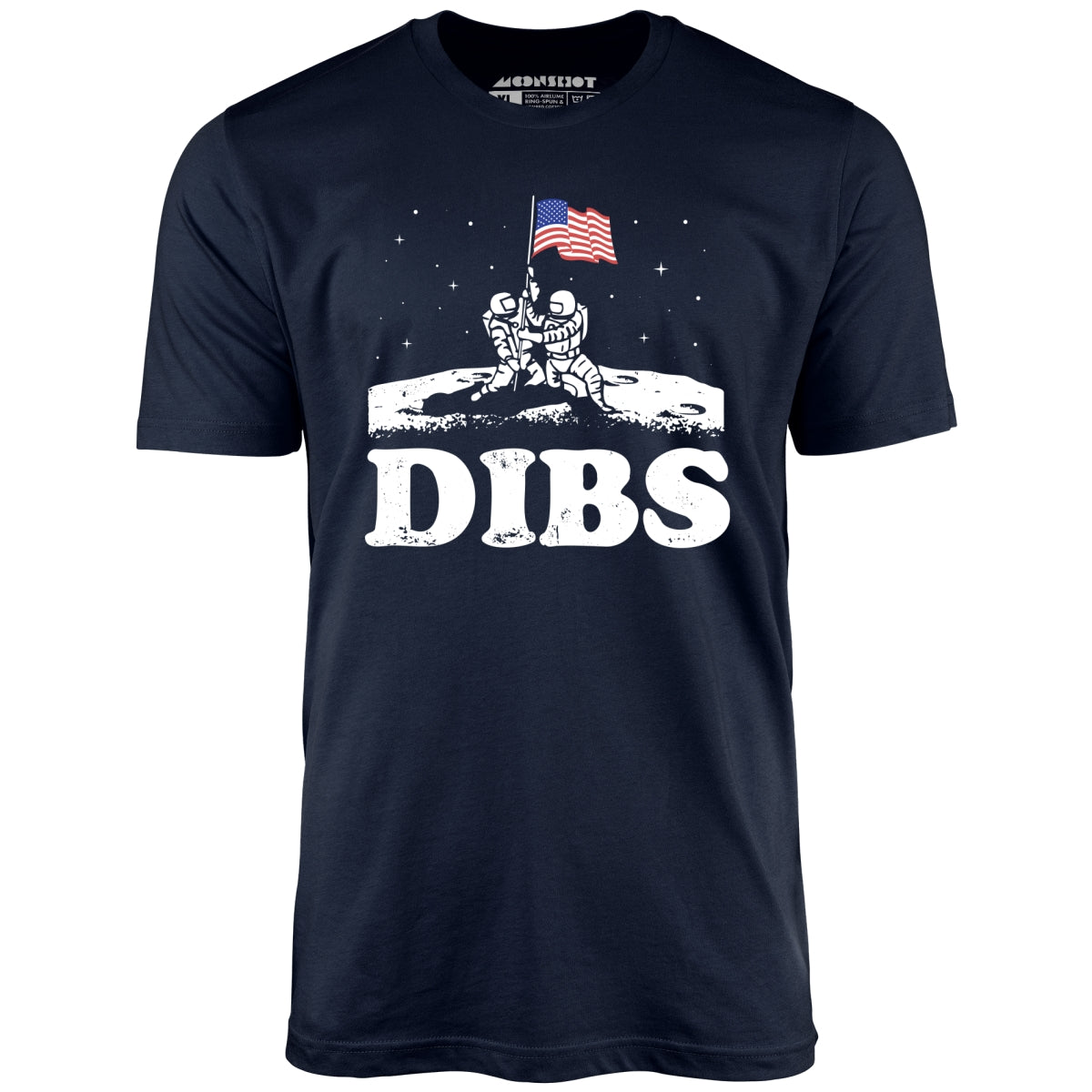 American Dibs On The Moon - Unisex T-Shirt