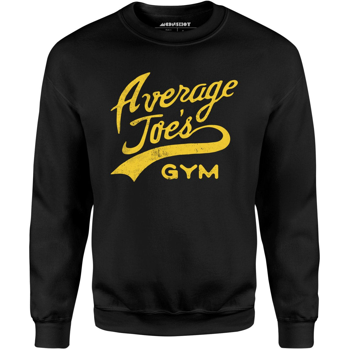 Average Joe's Gym - Unisex Sweatshirt
