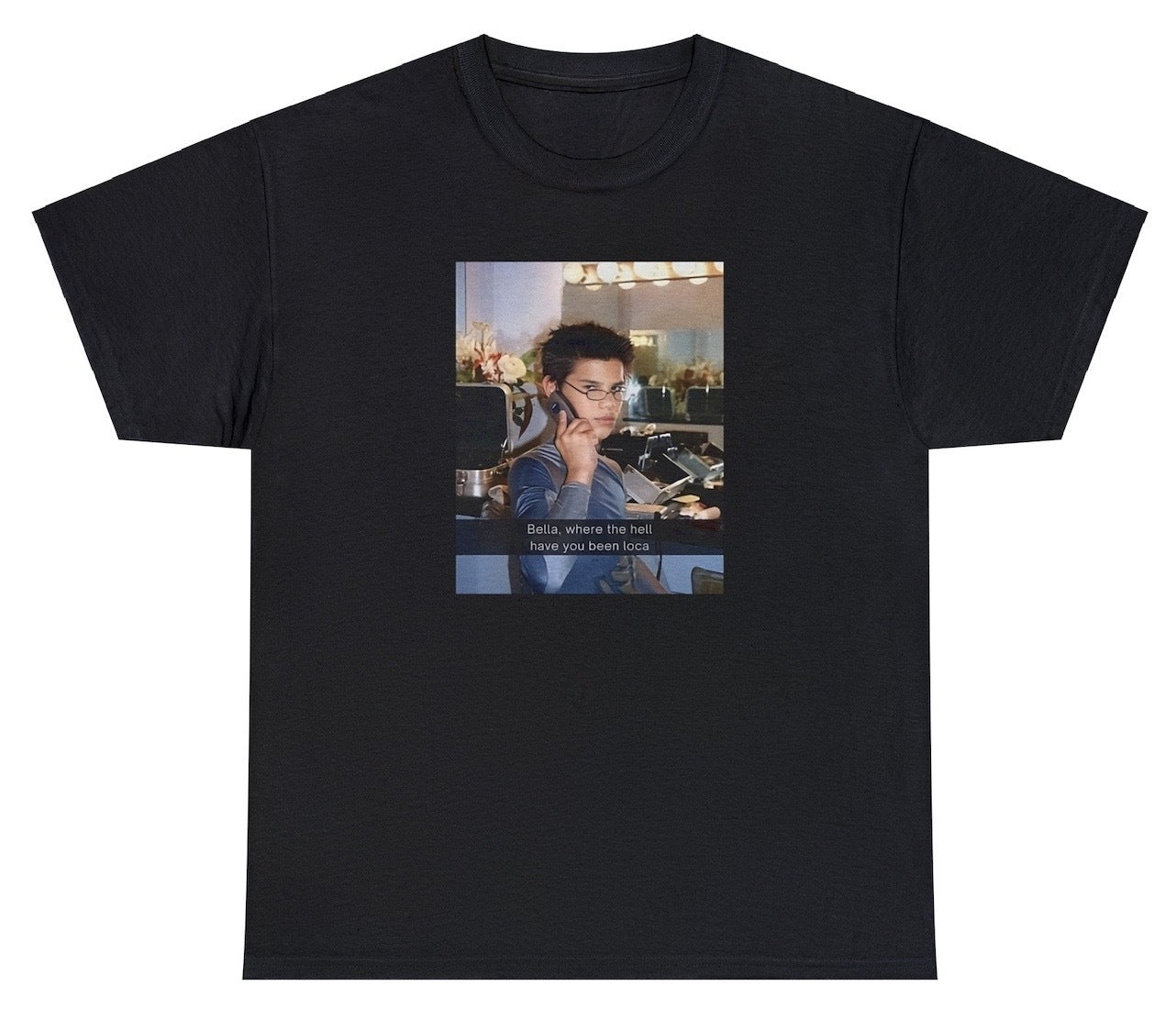 AAA Bella Where Have You Been Twilight Tee