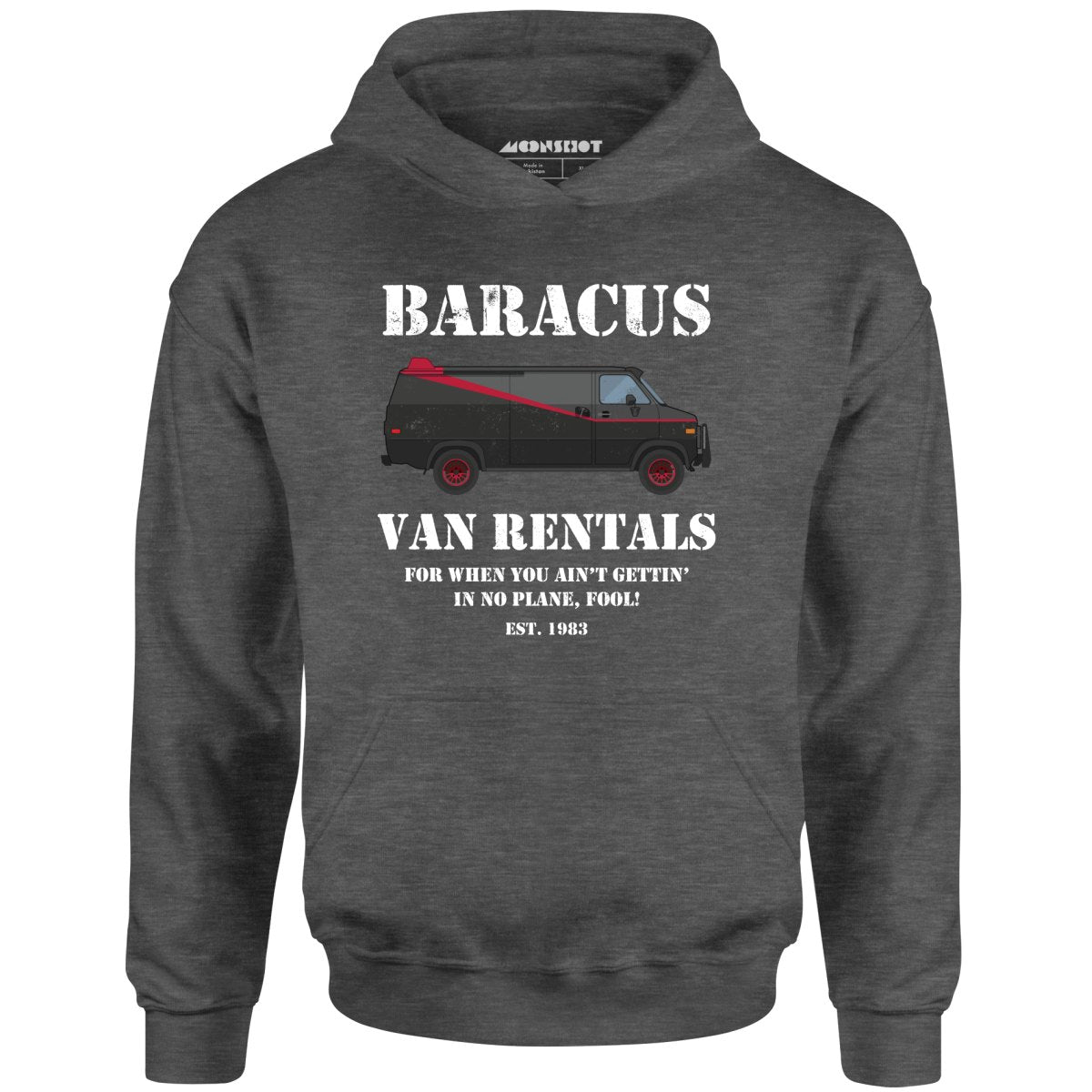 Baracus Van Rentals - Unisex Hoodie