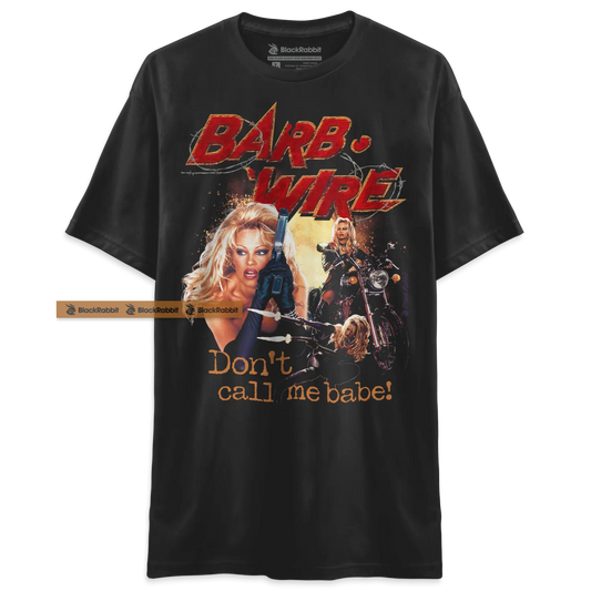 Barb Wire Don't Call Me Babe Pamela Anderson 90s Retro Vintage Bootleg Unisex Classic T-Shirt