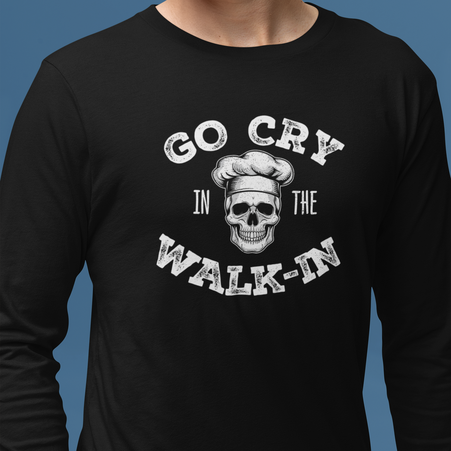 Go Cry in the Walk In Unisex Long Sleeve Tee