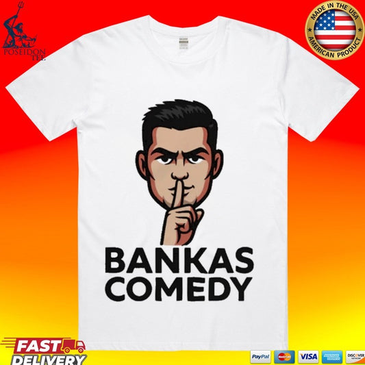 Ben Bankas Comedy T-shirt