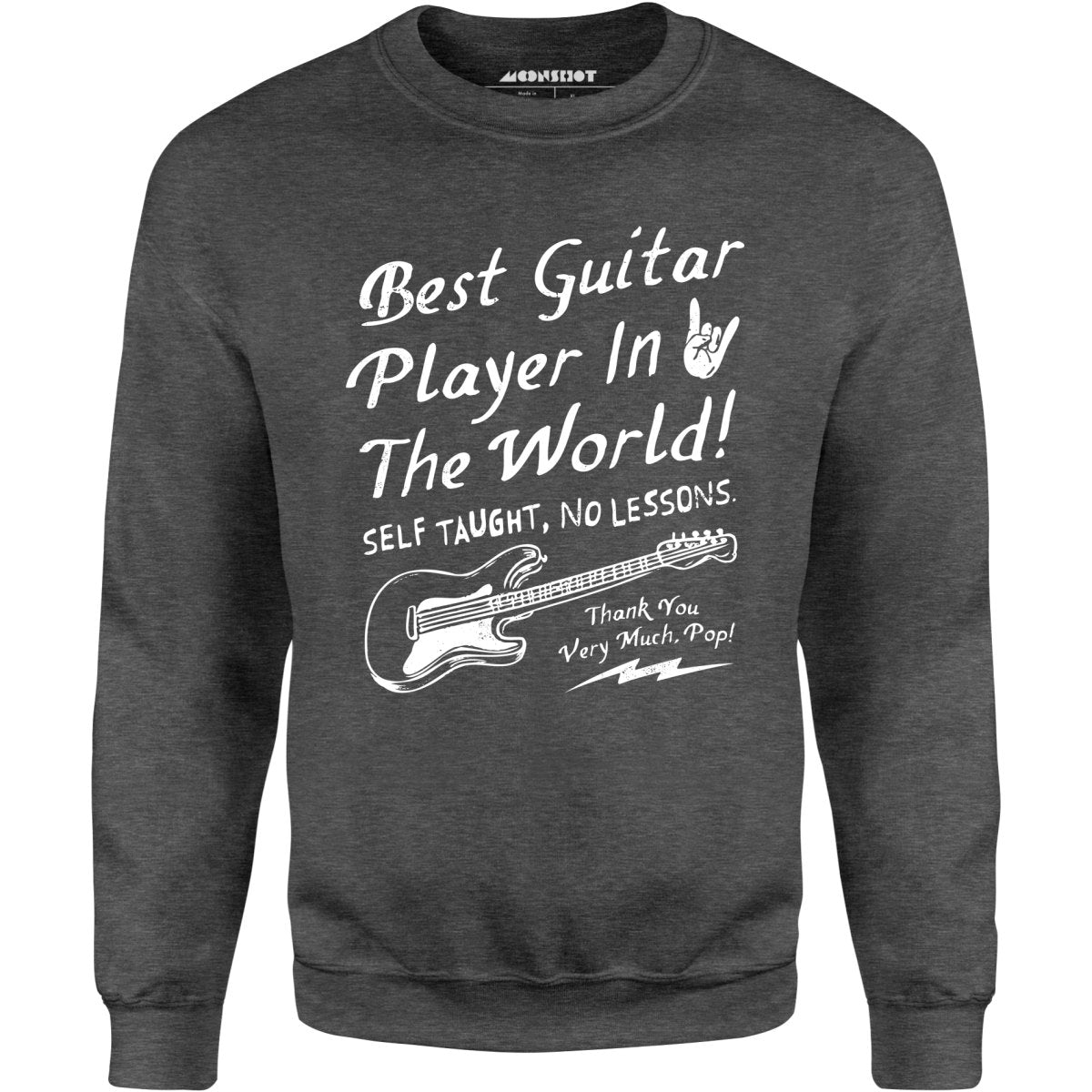 Best Guitar Player in The World Textual - Unisex Sweatshirt