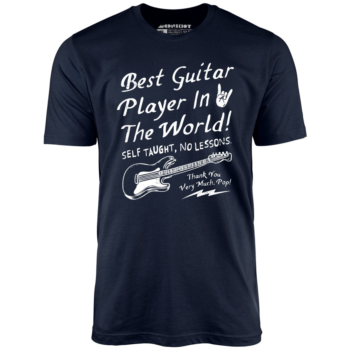 Best Guitar Player in The World Textual - Unisex T-Shirt