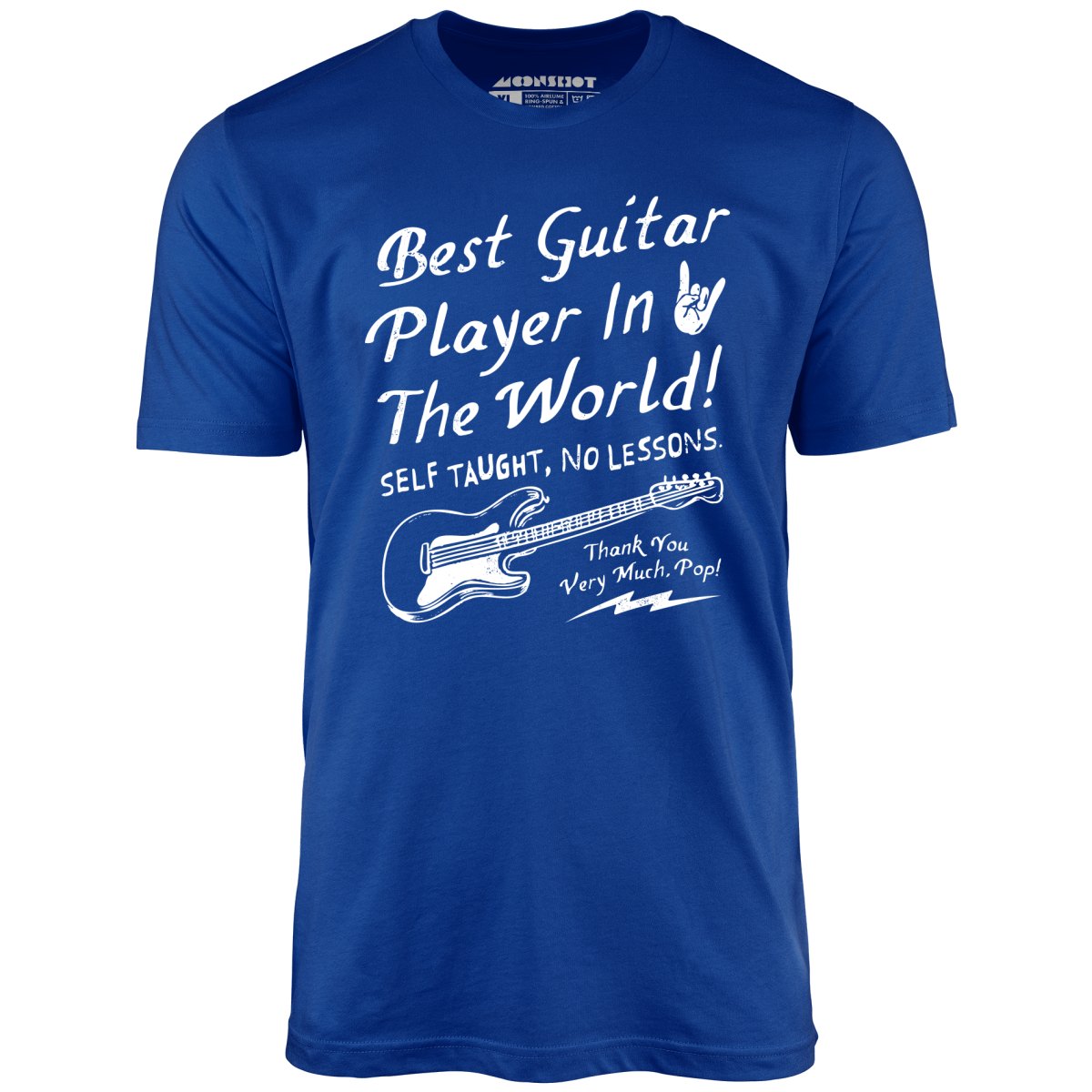 Best Guitar Player in The World Textual - Unisex T-Shirt