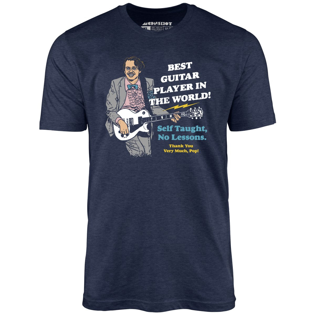 Best Guitar Player in The World! - Unisex T-Shirt