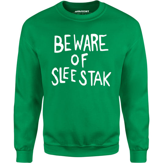 Beware of Sleestak - Unisex Sweatshirt
