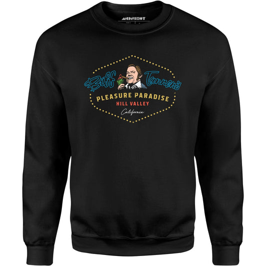 Biff Tannen's Pleasure Paradise - Unisex Sweatshirt