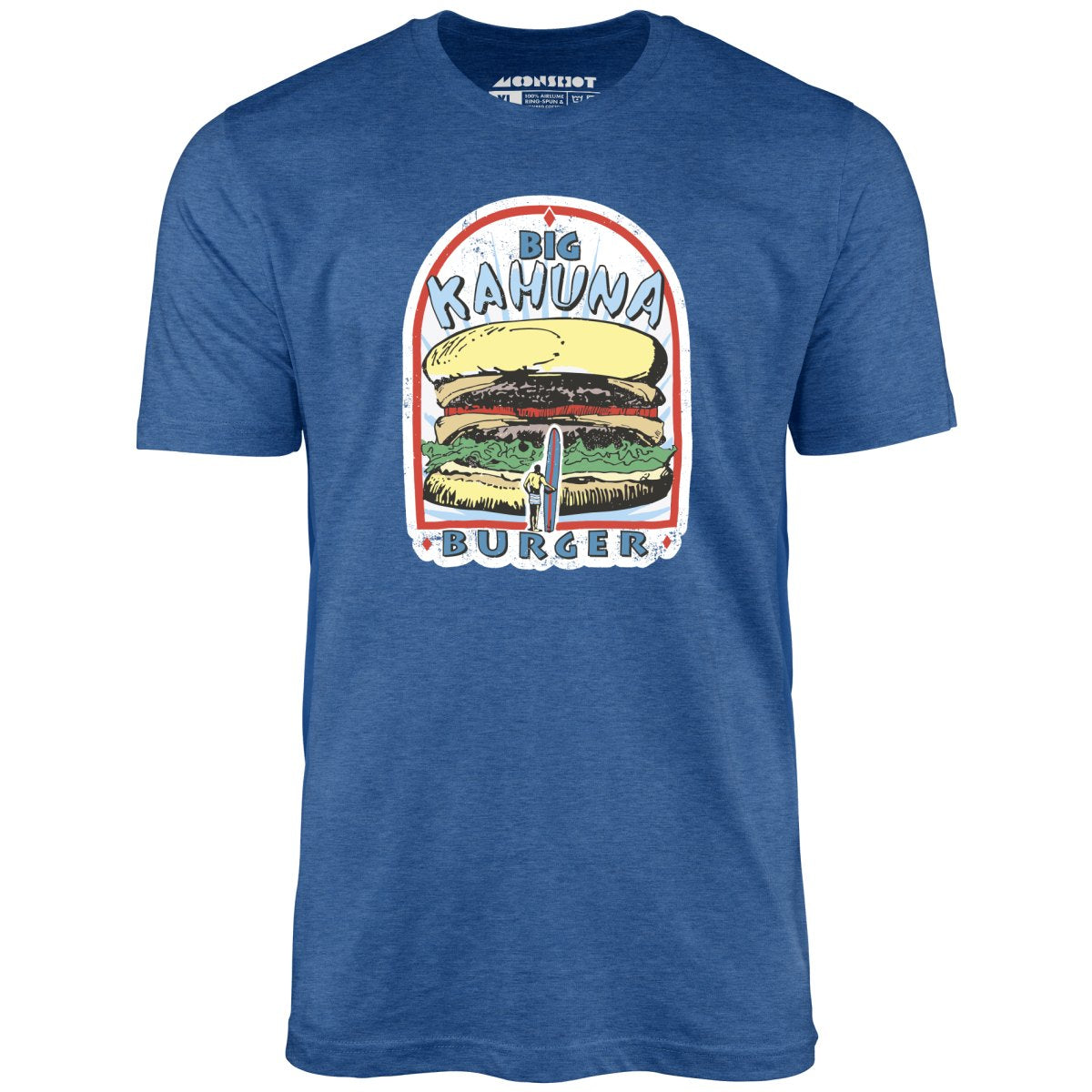 Big Kahuna Burger - Unisex T-Shirt