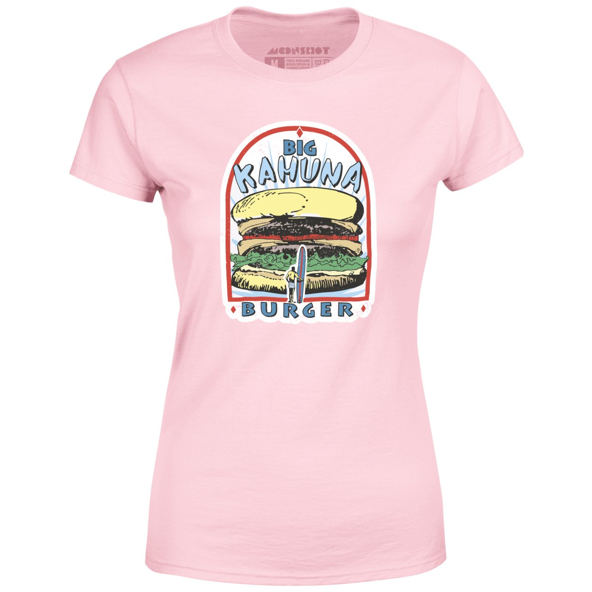 Big Kahuna Burger - Women's T-Shirt