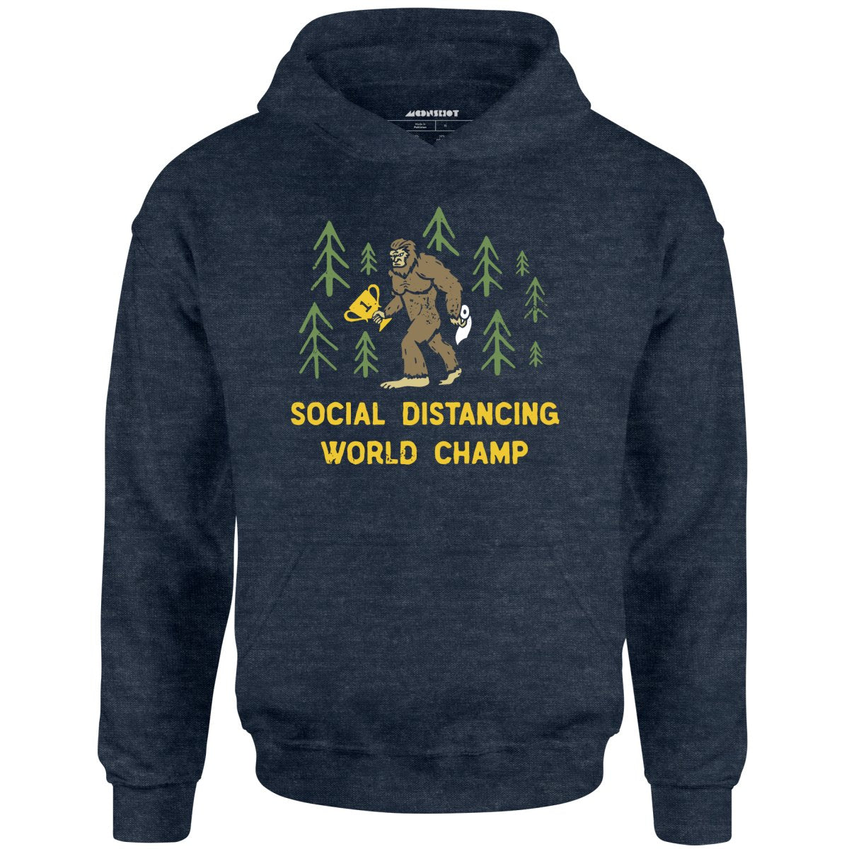 Bigfoot Social Distancing World Champ - Unisex Hoodie