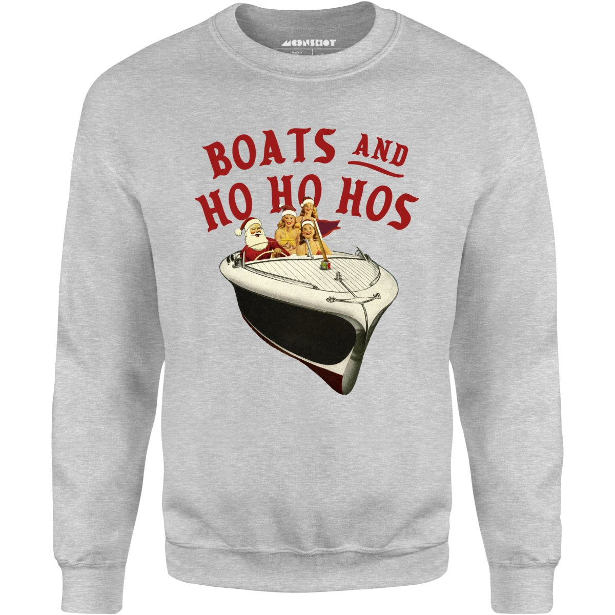 Boats and Ho Ho HOs - Unisex Sweatshirt