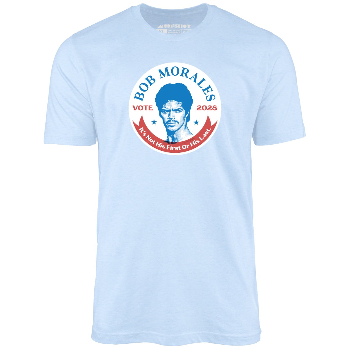 Bob Morales 2028 - Unisex T-Shirt