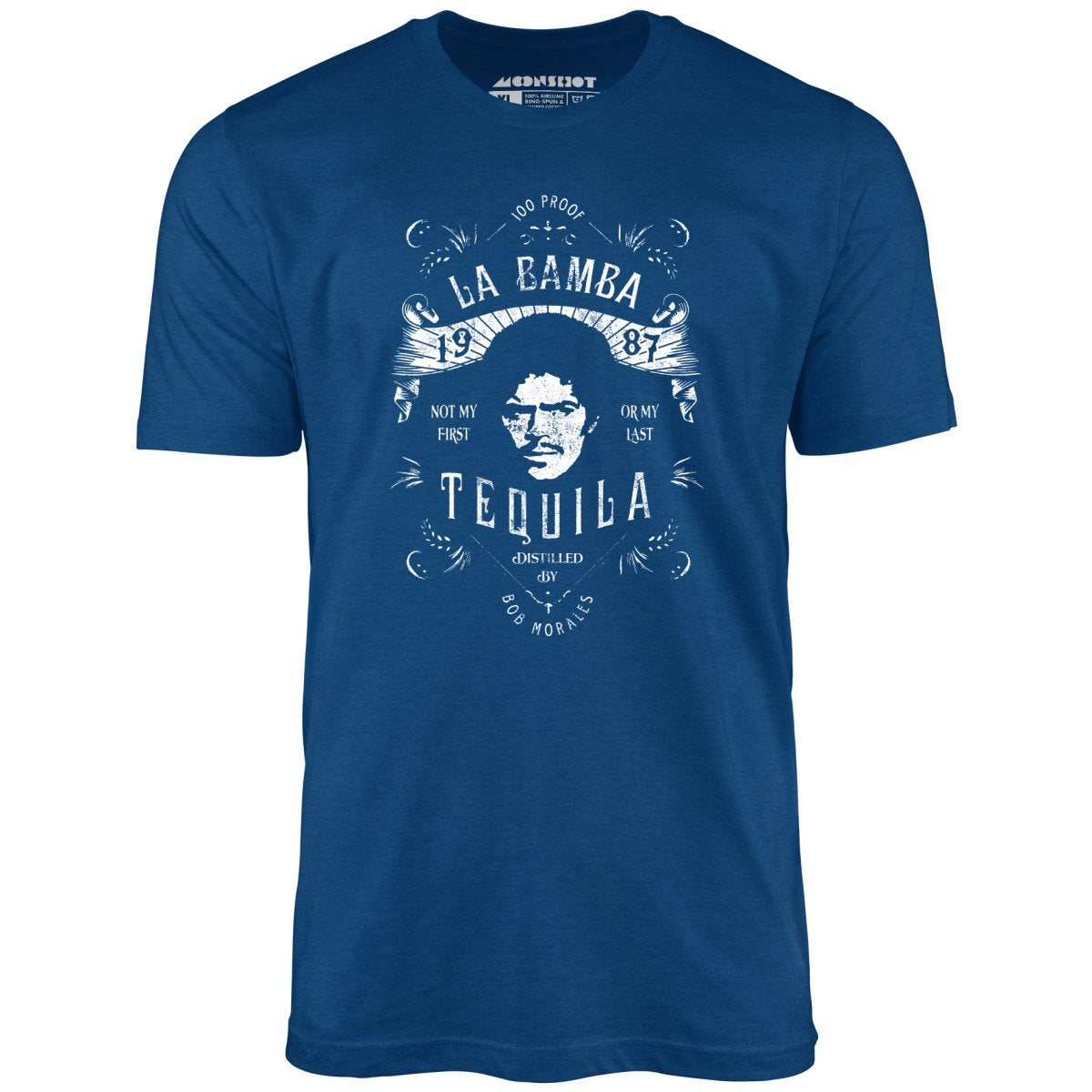 Bob Morales Tequila - Unisex T-Shirt