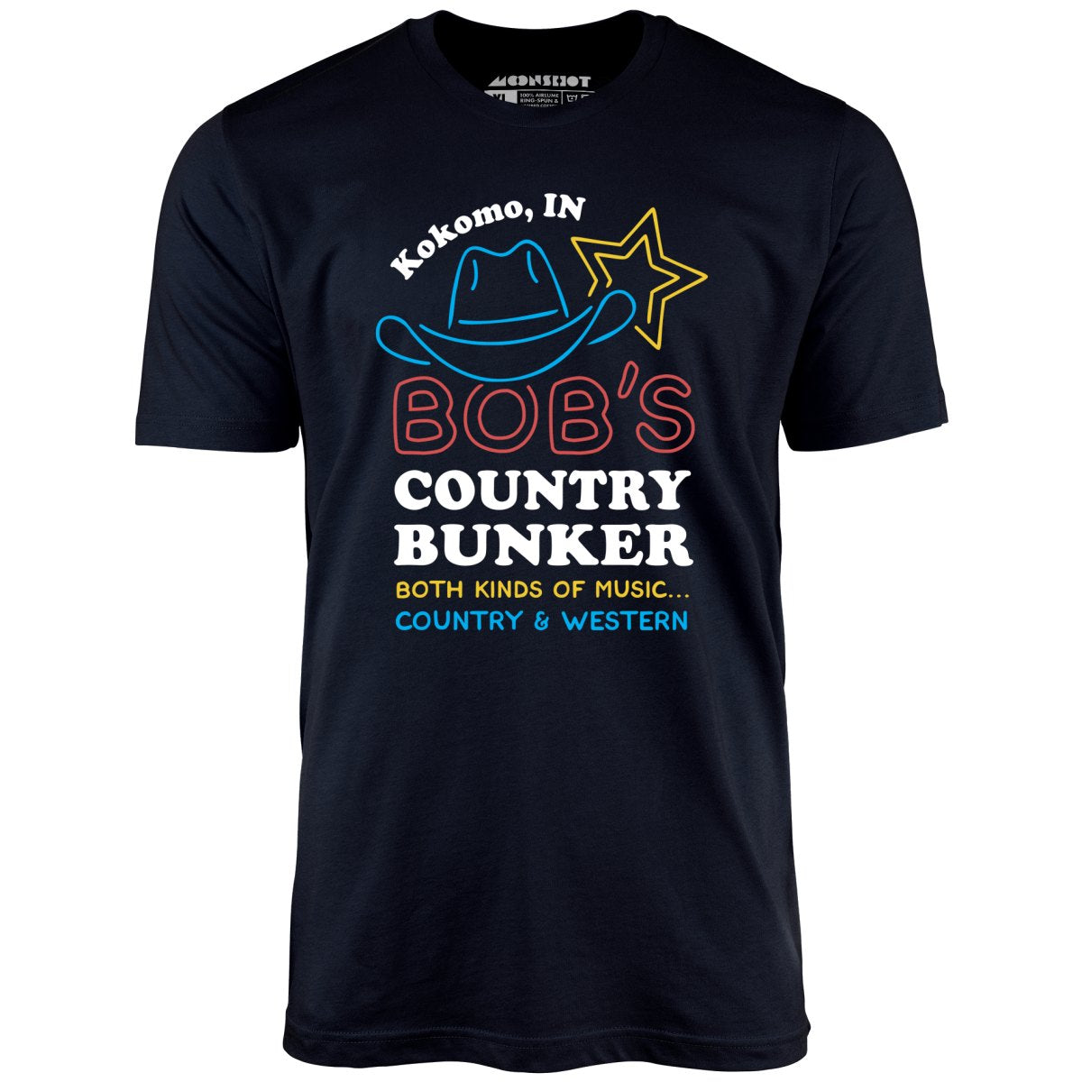 Bob's Country Bunker - Unisex T-Shirt