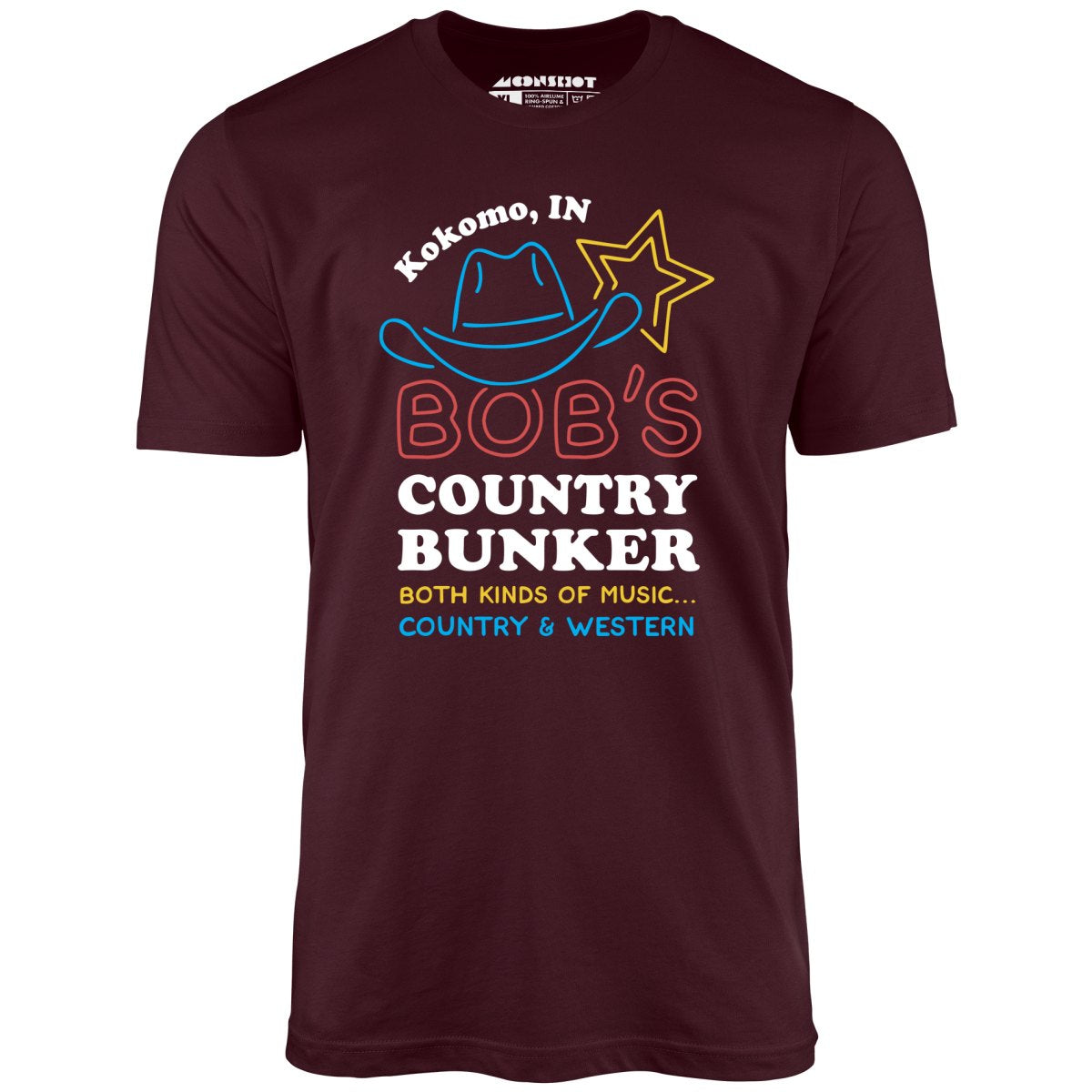 Bob's Country Bunker - Unisex T-Shirt
