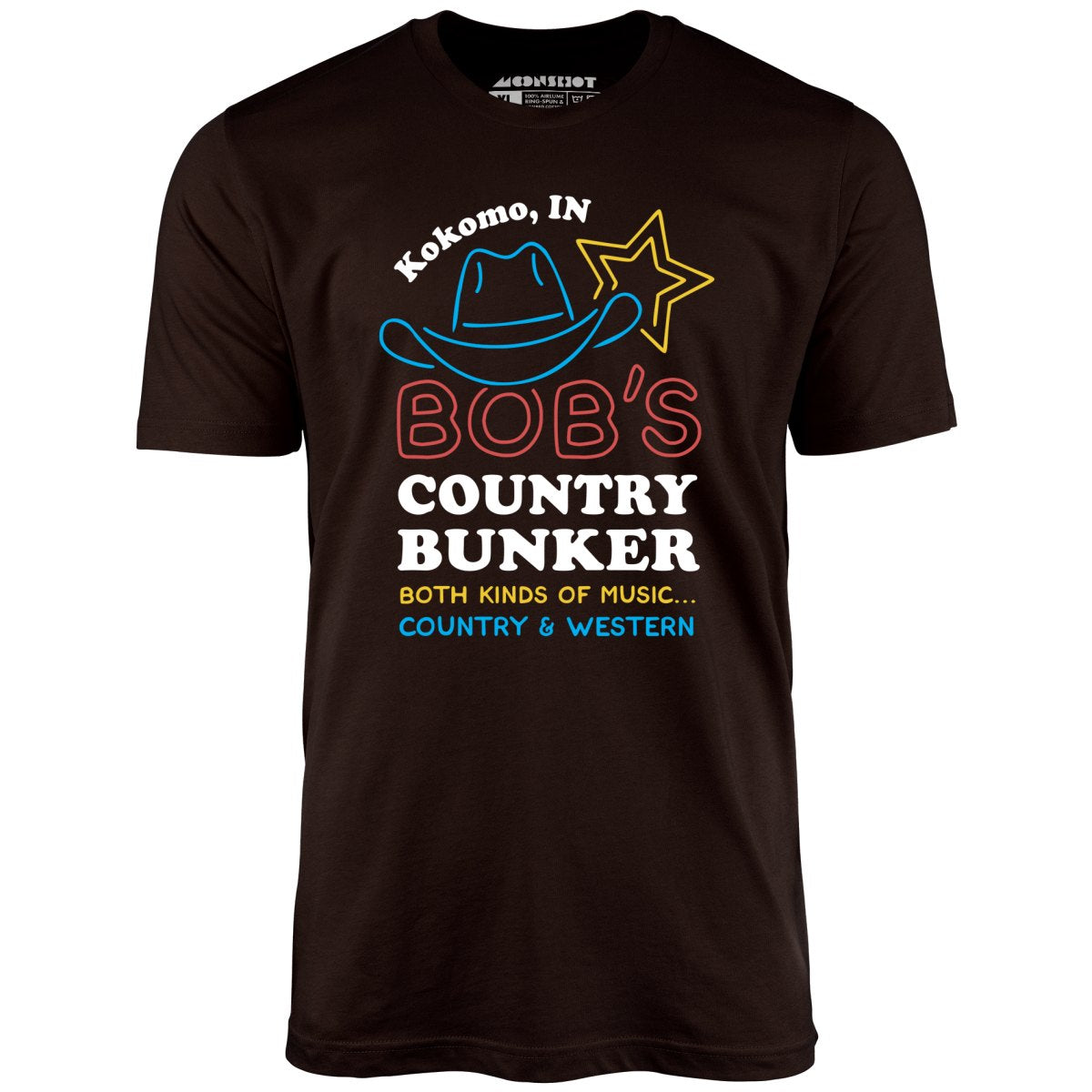 Bob's Country Bunker - Unisex T-Shirt