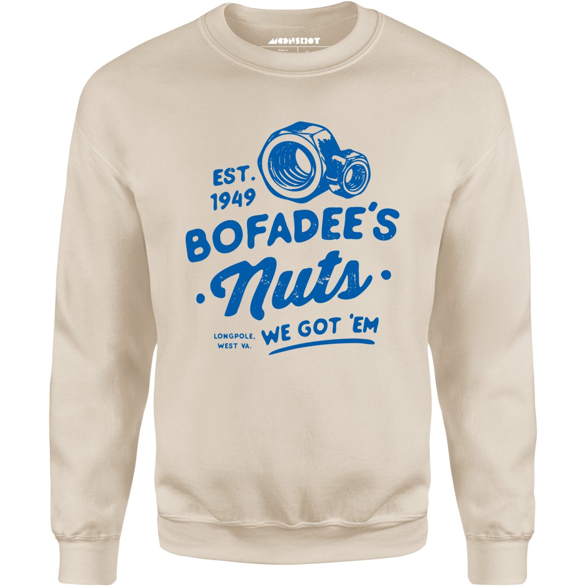 Bofadees Nuts - Unisex Sweatshirt