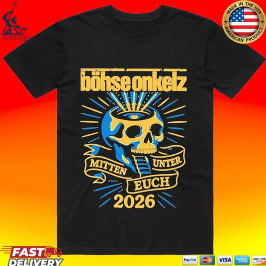 Böhse Onkelz Mitten Unter Euch Skull 2026 T-shirt