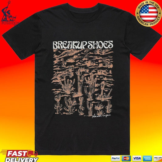 Breakup Shoes Phoenix Arizona Desert T-shirt