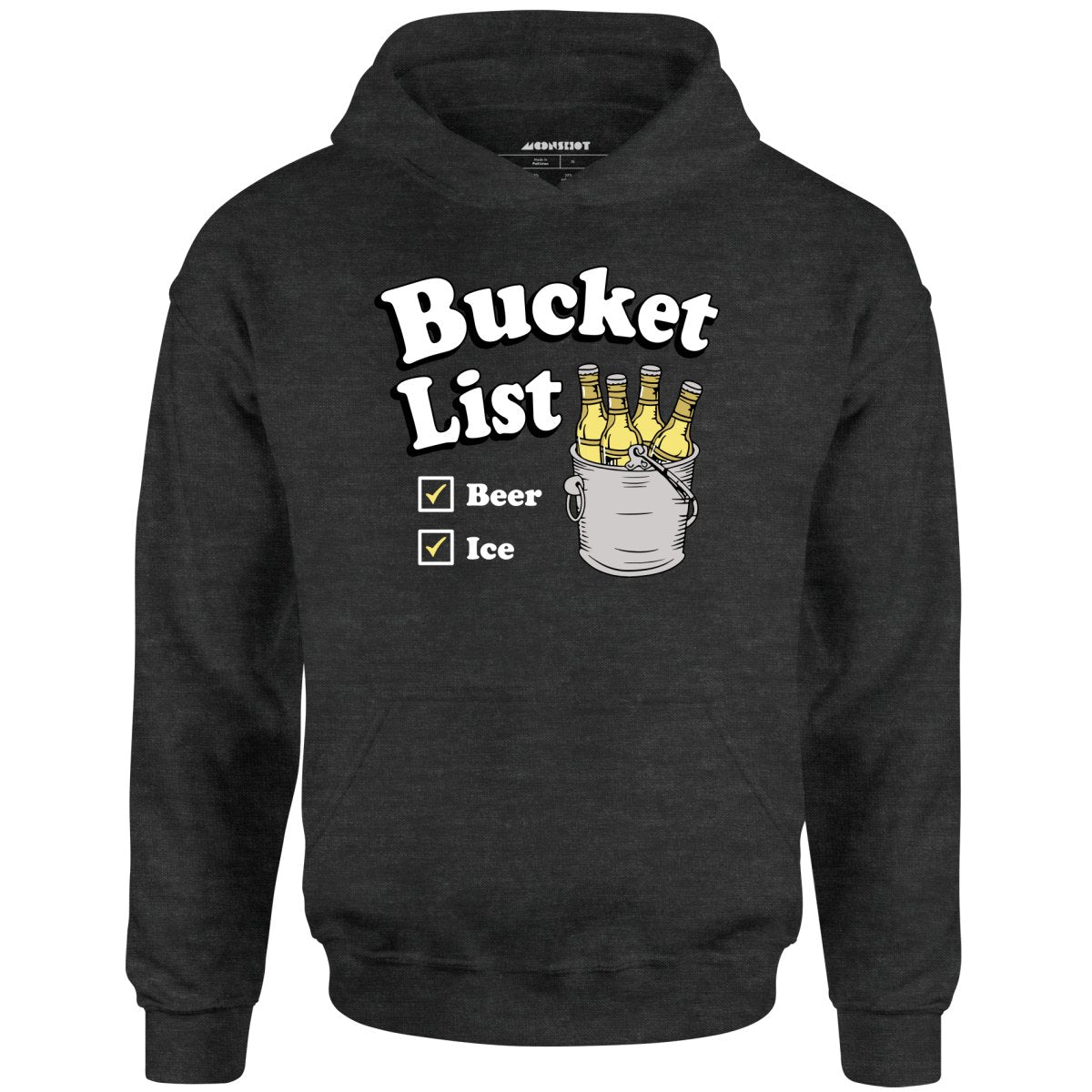 Bucket List - Unisex Hoodie