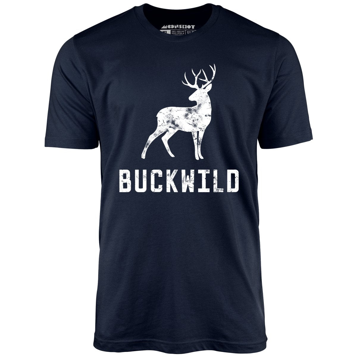 Buckwild - Unisex T-Shirt
