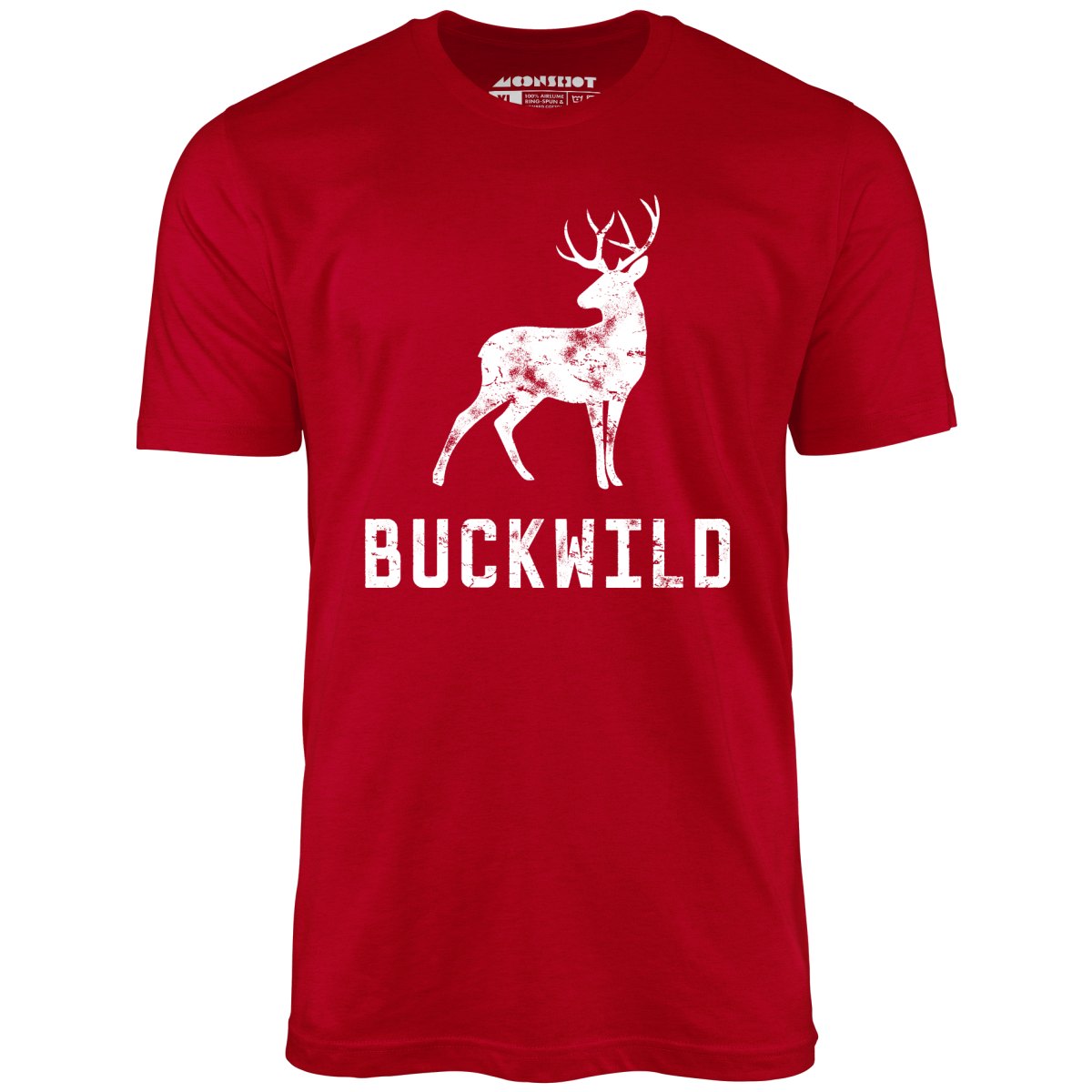 Buckwild - Unisex T-Shirt