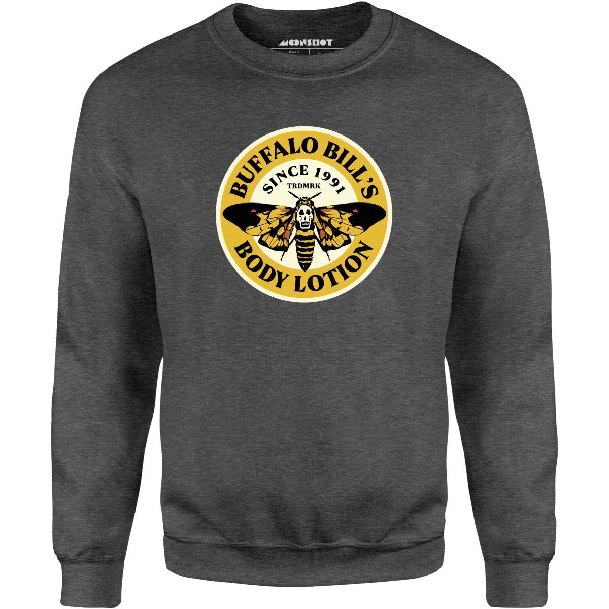 Buffalo Bill's Body Lotion - Unisex Sweatshirt