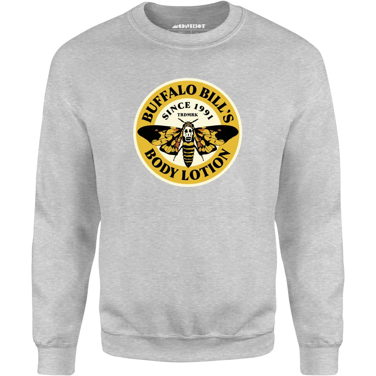 Buffalo Bill's Body Lotion - Unisex Sweatshirt