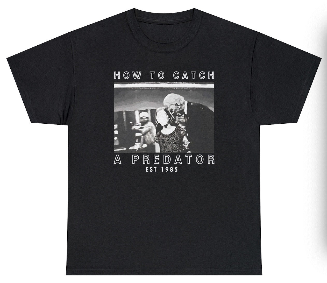 How To Catch A Predator Joe Biden Sniffing Tee