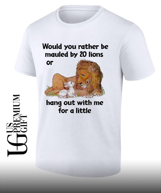 Biblical Peaceable Kingdom Lamb Lion would you rather be mauled by 20 lions shirt
