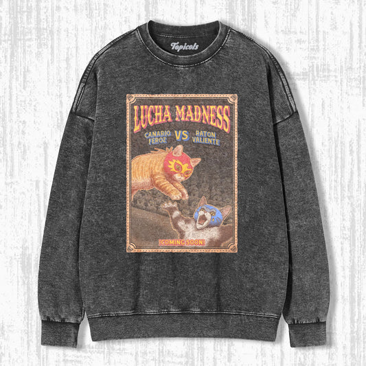 LUCHA MADNESS SWEATSHIRTS - clothing by TeeHivey.com