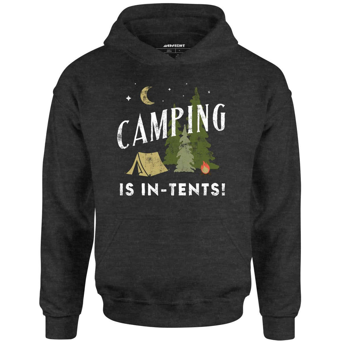 Camping is In-Tents - Unisex Hoodie