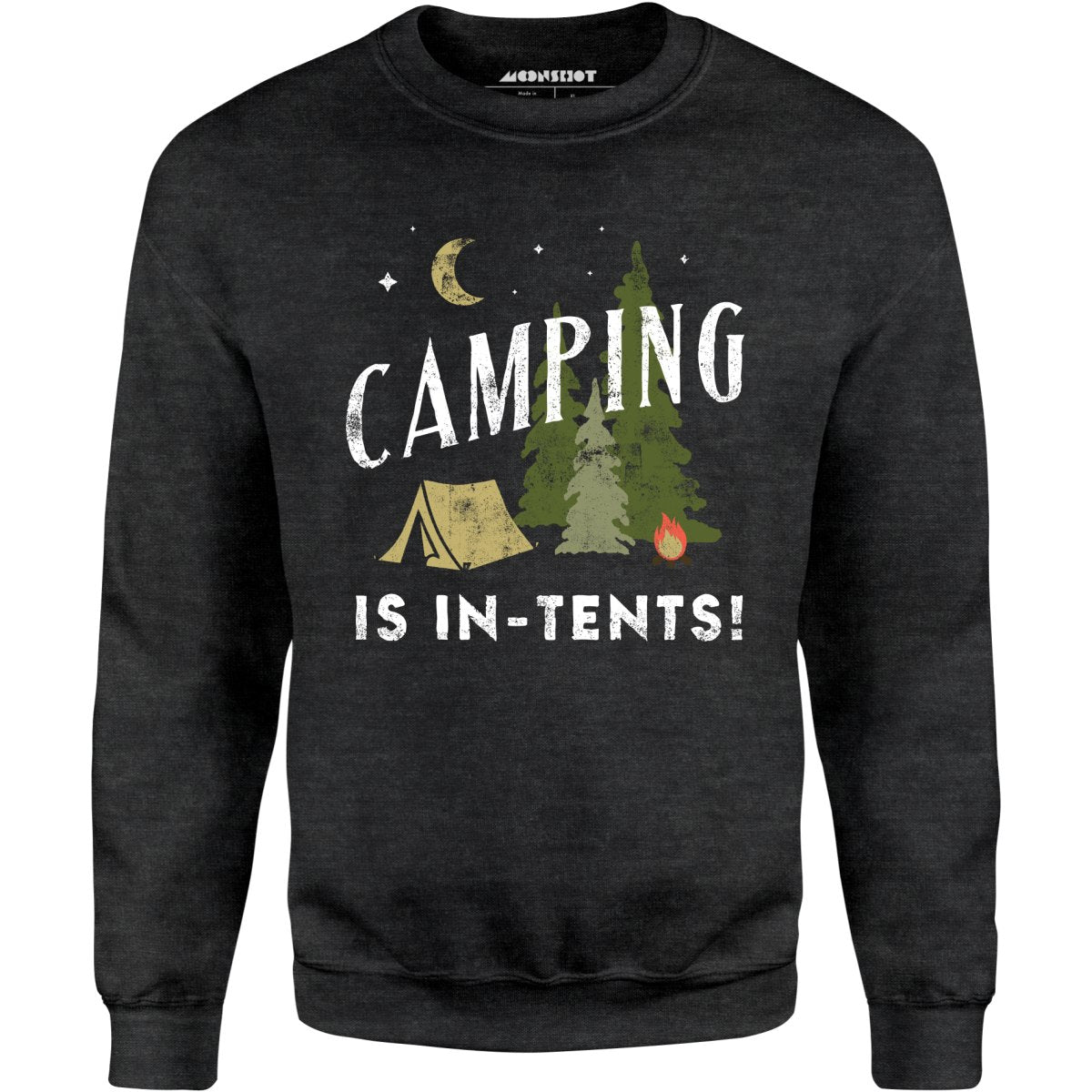Camping is In-Tents - Unisex Sweatshirt
