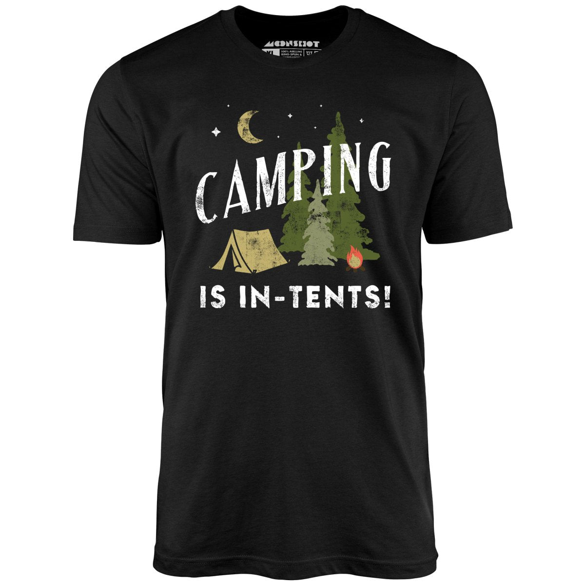 Camping is In-Tents - Unisex T-Shirt