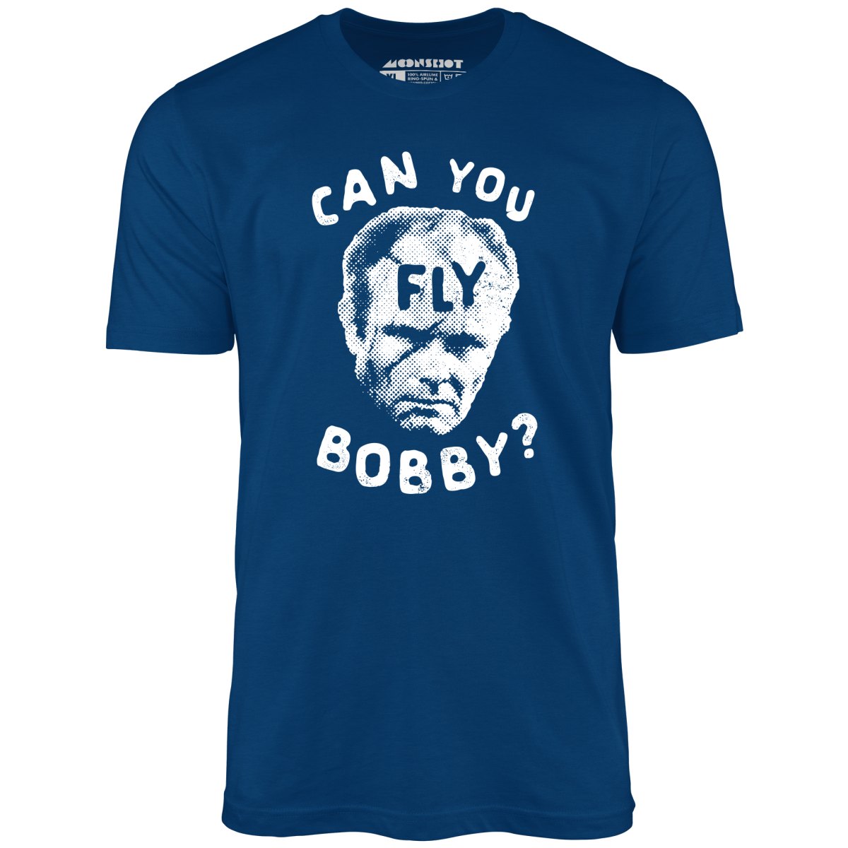 Can You Fly Bobby - Robocop - Unisex T-Shirt