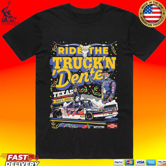 Carson Hocevar Texas Ride The Trucks Dente 2026 Win T-shirt