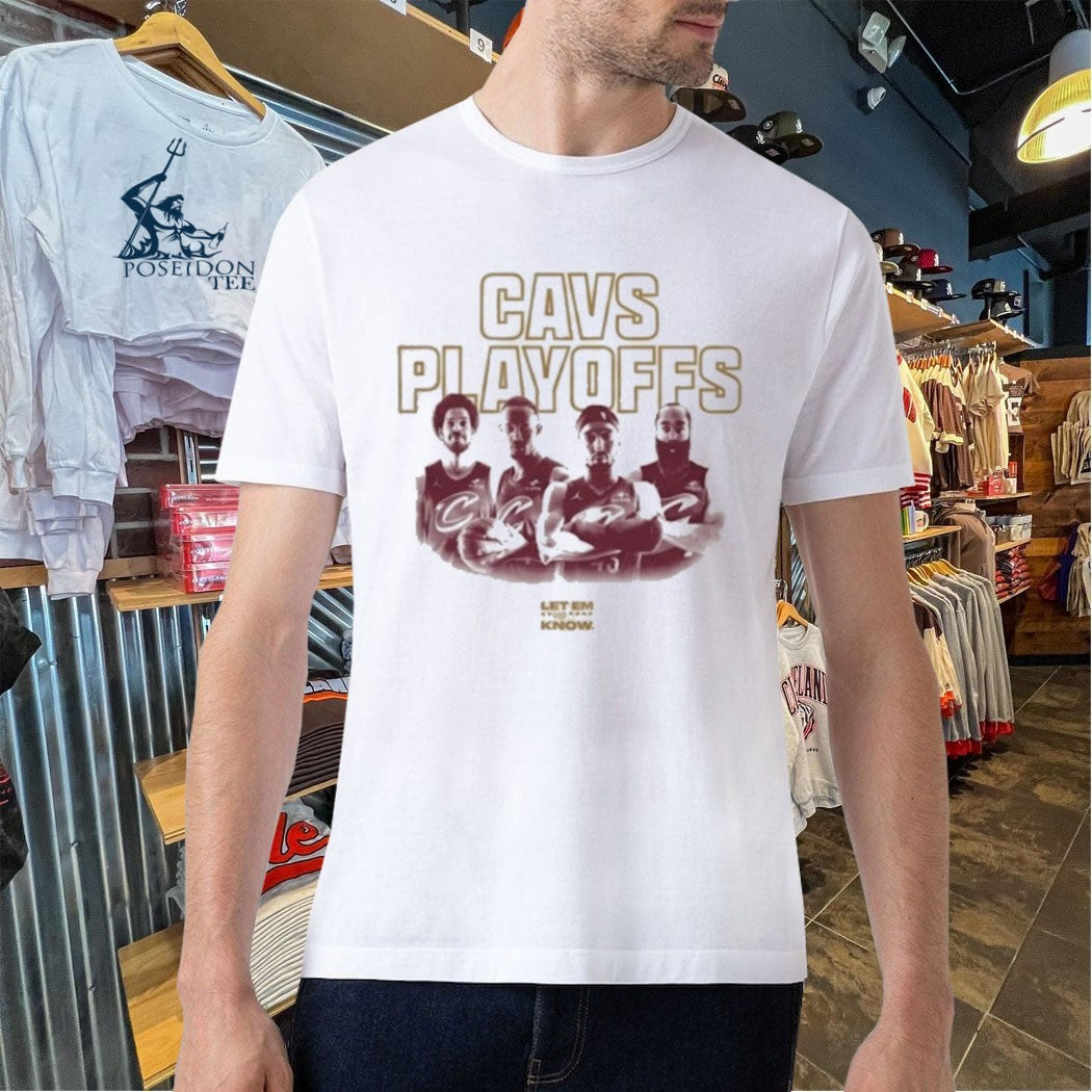 Cavs Playoffs Cleveland Cavaliers Let Me Know 2026 T-shirt