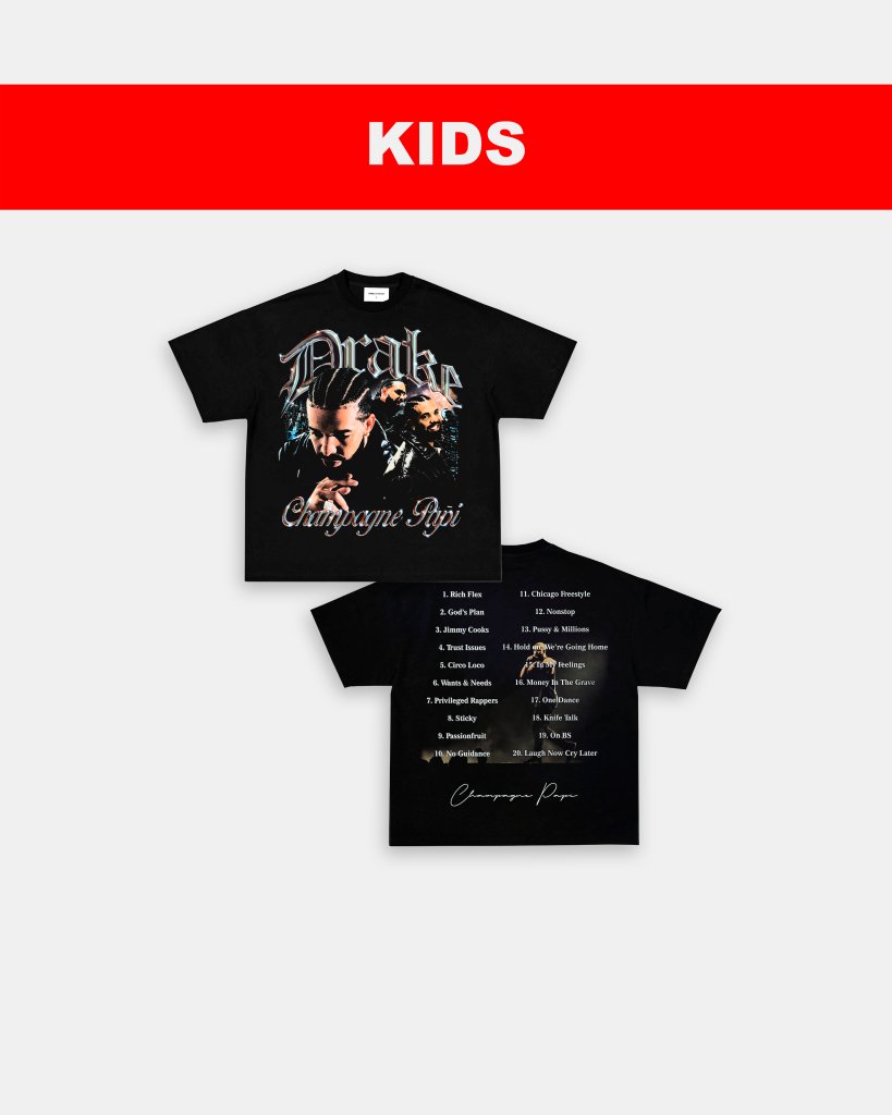CHAMPAGNE PAPI - KIDS TEE - [DS]
