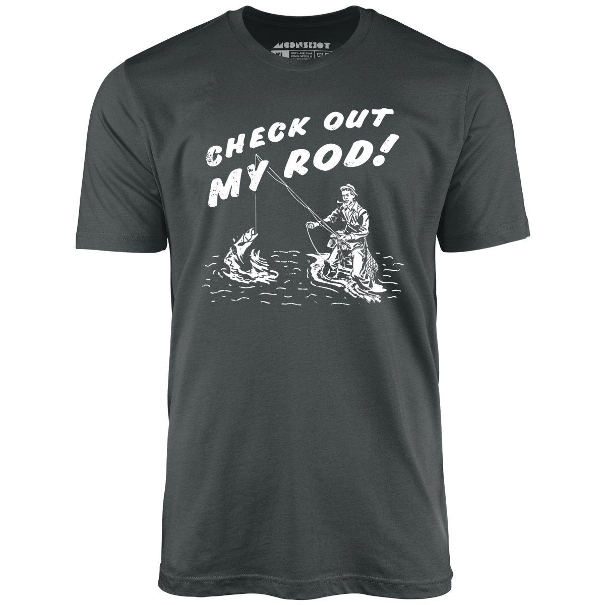 Check Out My Rod - Unisex T-Shirt