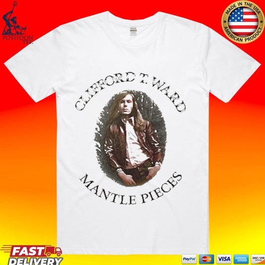 Clifford T Ward Mantle Pieces T-shirt