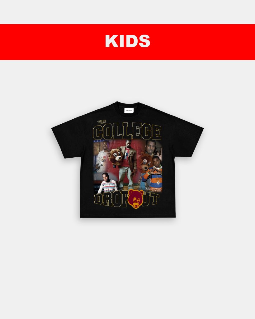 COLLEGE DROPOUT - KIDS TEE