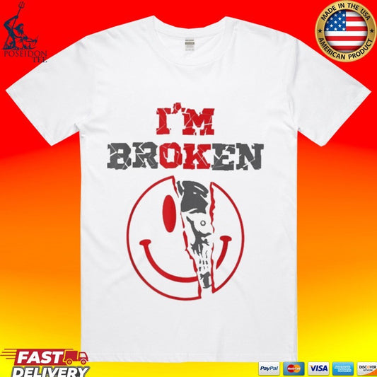 Confused Smile I’m Broken Invisible Illness I’m Ok Broken T-shirt