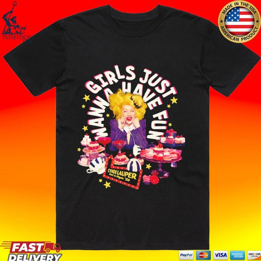 Cyndi Lauper Girls Just Wanna Have Fun Sweets T-shirt