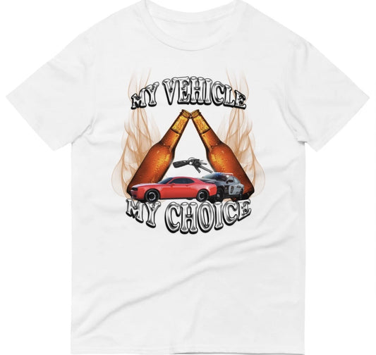 My Vehicle My Choice Tee - clothing by TeeHivey.com (Image 1)