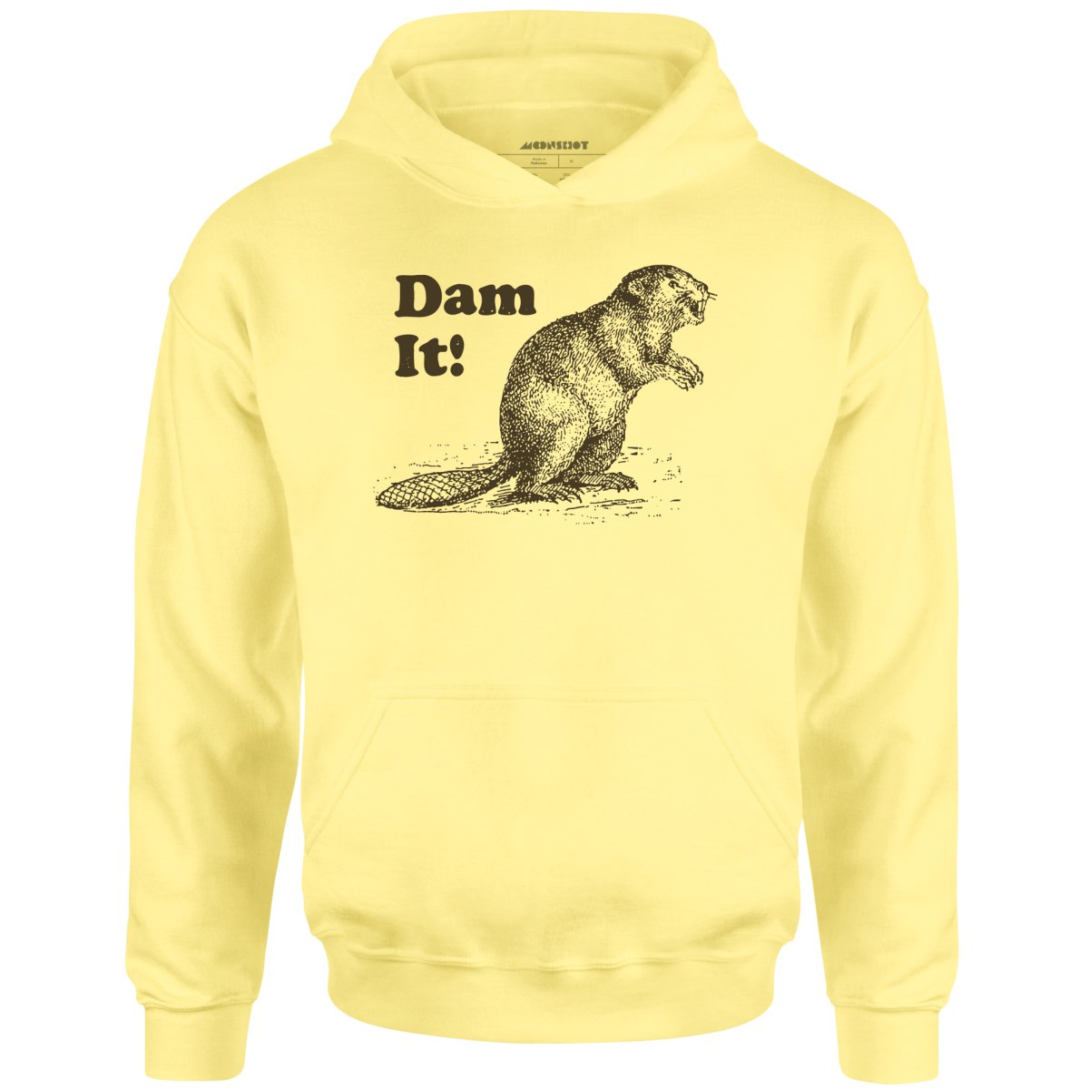 Dam It! - Unisex Hoodie