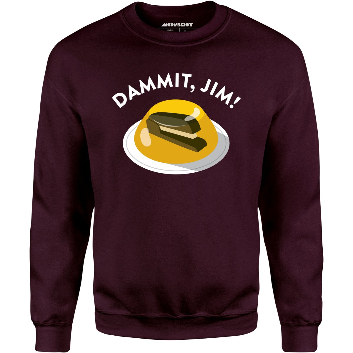 Dammit Jim - Unisex Sweatshirt
